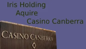 Sale of Casino Canberra to Iris Capital From Aquis Is Completed