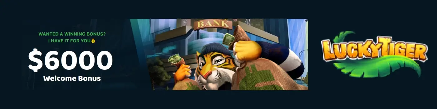 Lucky Tiger Casino Sign Up Bonus