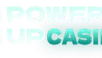 PowerUp Casino Welcome Bonus