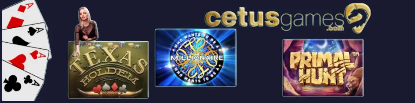 Online Casino Games at Cetus Casino