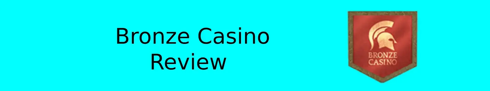 Review of Bronze casino